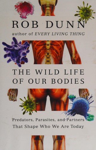 Cover of The Wild Life of Our Bodies